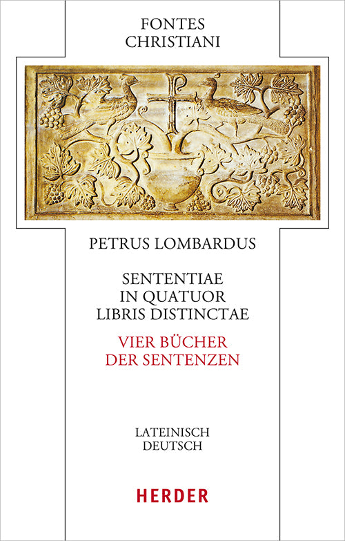 Sententiae in quatuor libris distinctae - Vier Bücher der Sentenzen (Petrus Lombardus)