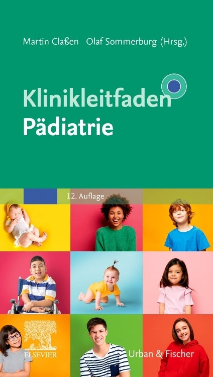 Klinikleitfaden Pädiatrie (Martin Claßen)