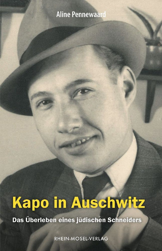Kapo in Auschwitz (Aline Pennewaard)