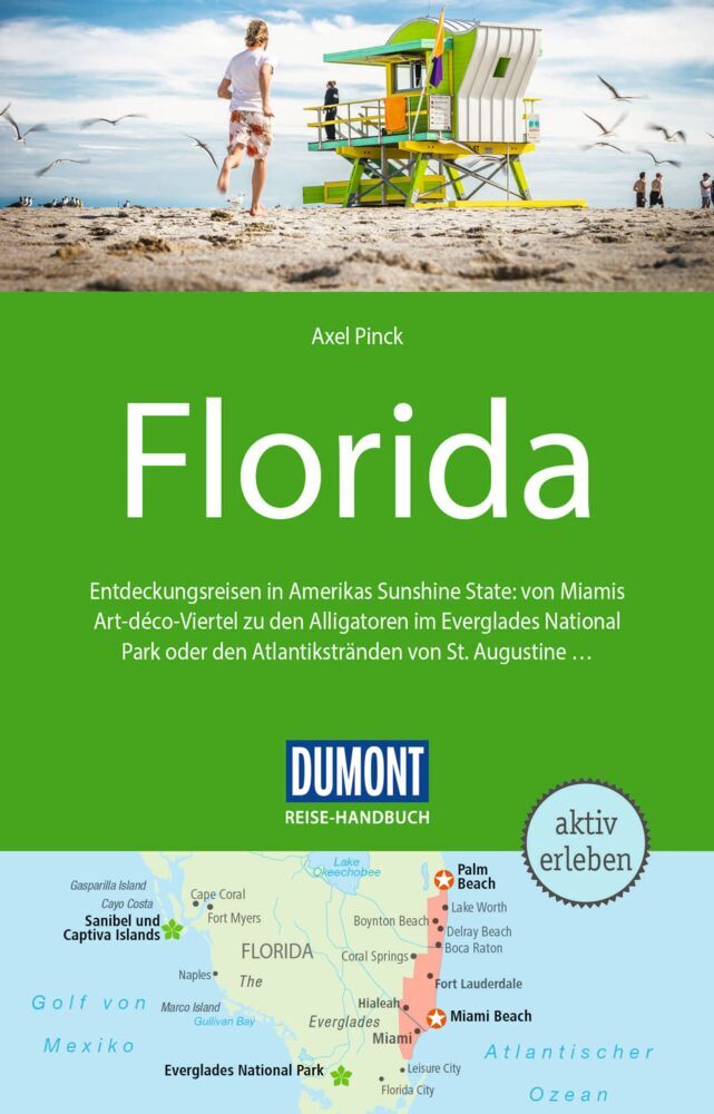 DUMONT Reise-Handbuch Reiseführer Florida (Axel Pinck)