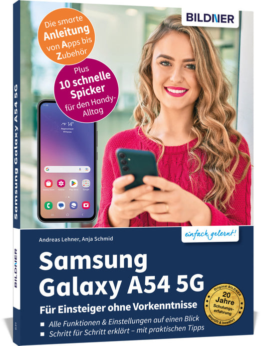 Samsung Galaxy A54 5G - Für Einsteiger ohne Vorkenntnisse (Anja Schmid)