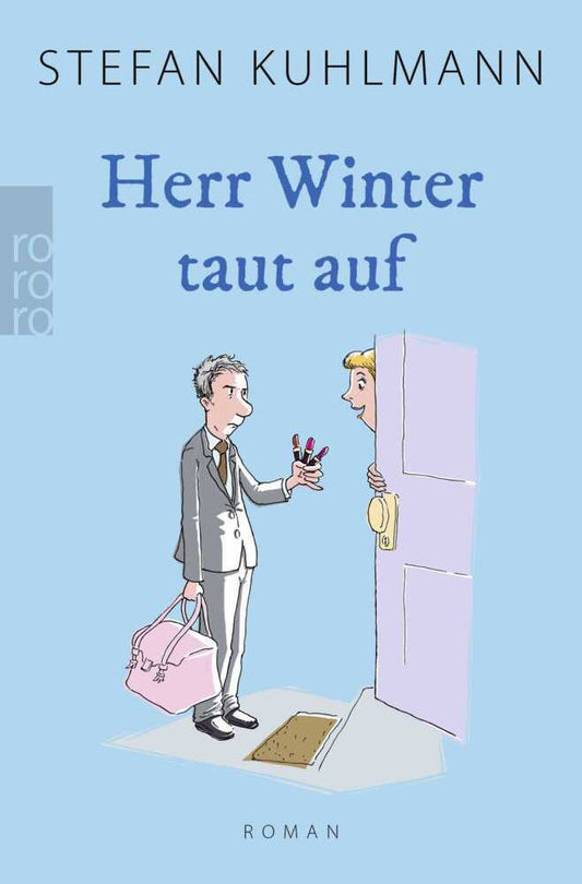Herr Winter taut auf (Stefan Kuhlmann)