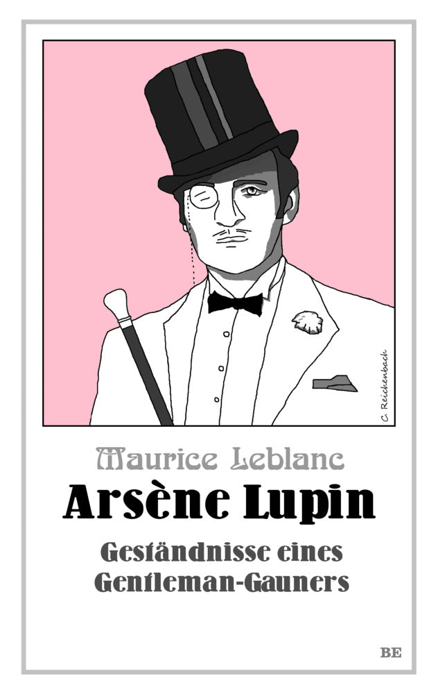 Arsène Lupin - Geständnisse eines Gentleman-Gauners (Maurice Leblanc)