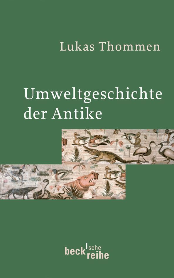 Umweltgeschichte der Antike (Lukas Thommen)