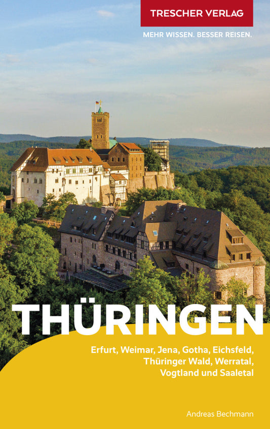 TRESCHER Reiseführer Thüringen (Andreas Bechmann)