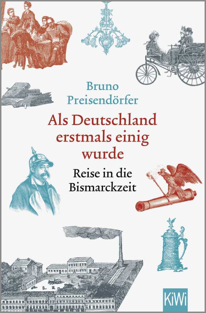 Als Deutschland erstmals einig wurde (Bruno Preisendörfer)