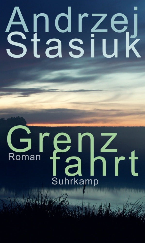 Grenzfahrt (Andrzej Stasiuk)