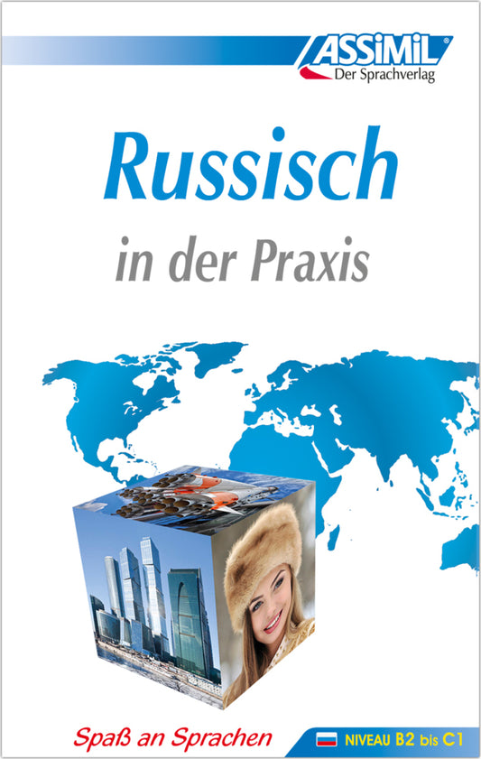 ASSiMiL Russisch in der Praxis - Lehrbuch - Niveau B2-C1 (Assimil Gmbh)