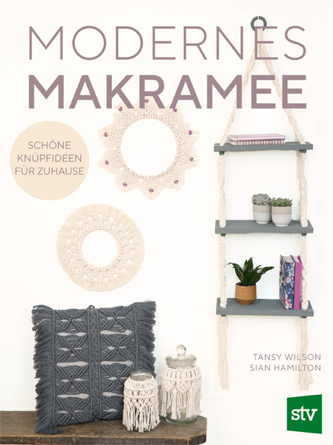 Modernes Makramee (Tansy Wilson)
