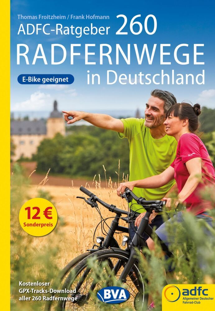ADFC-Ratgeber 260 Radfernwege in Deutschland (Thomas Froitzheim)