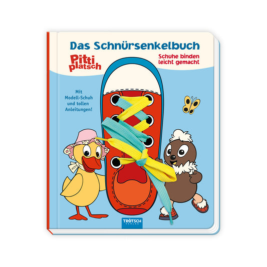 Trötsch Unser Sandmännchen Das Schnürsenkelbuch Pittiplatsch Schuhe binden leicht gemacht (Trötsch Verlag)