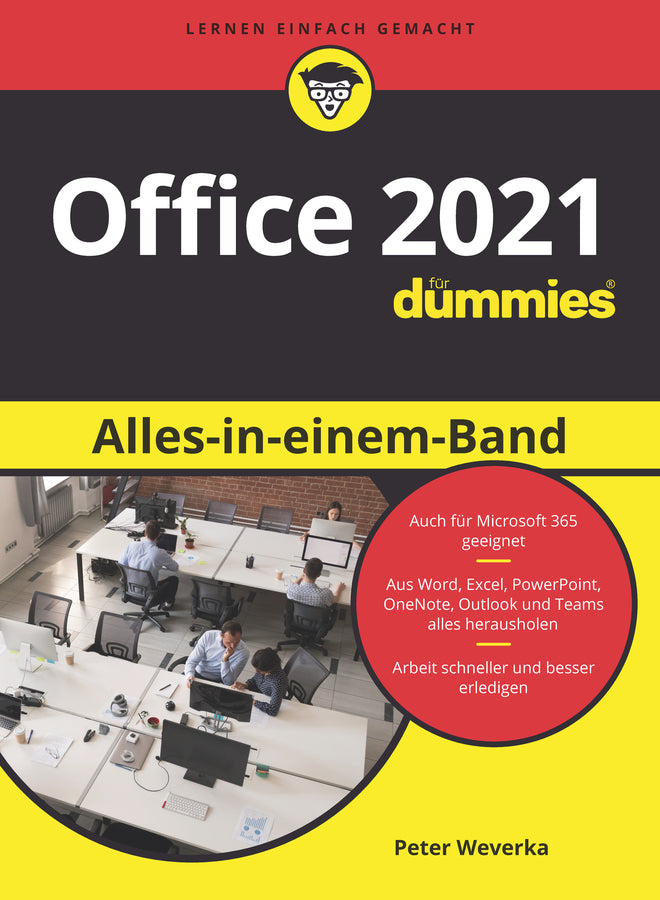 Office 2021 Alles-in-einem-Band für Dummies (Peter Weverka)