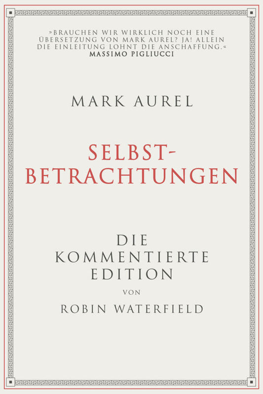 Mark Aurel: Selbstbetrachtungen (Robin Waterfield)