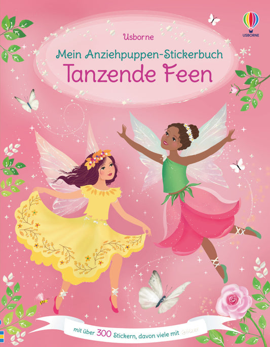 Mein Anziehpuppen-Stickerbuch: Tanzende Feen (Fiona Watt)