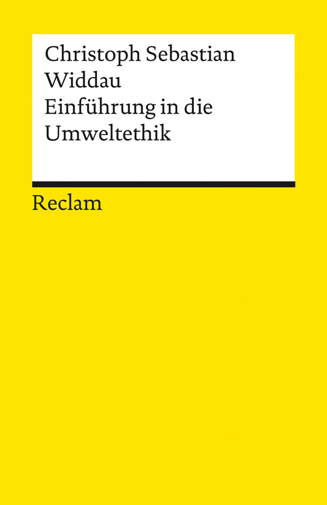 Einführung in die Umweltethik (Christoph Sebastian Widdau)