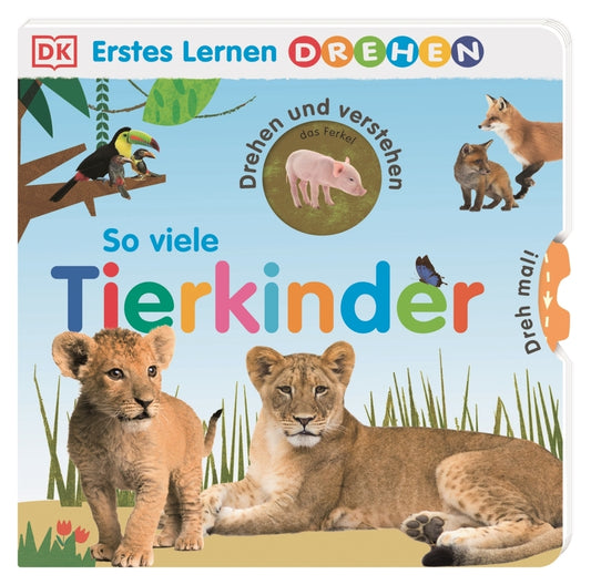 Erstes Lernen Drehen. So viele Tierkinder (Dk Erstes Lernen)