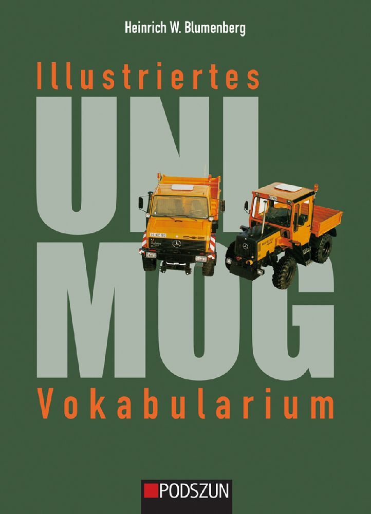 Illustriertes Unimog Vokabularium (Heinrich W. Blumenberg)