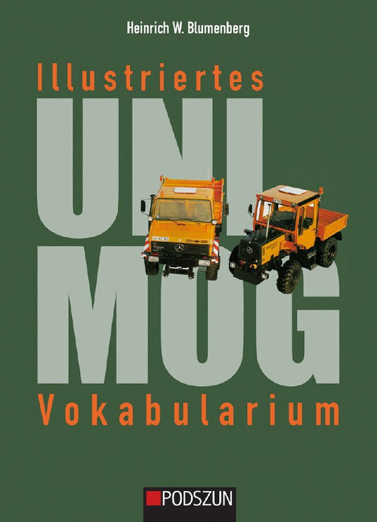 Illustriertes Unimog Vokabularium (Heinrich W. Blumenberg)