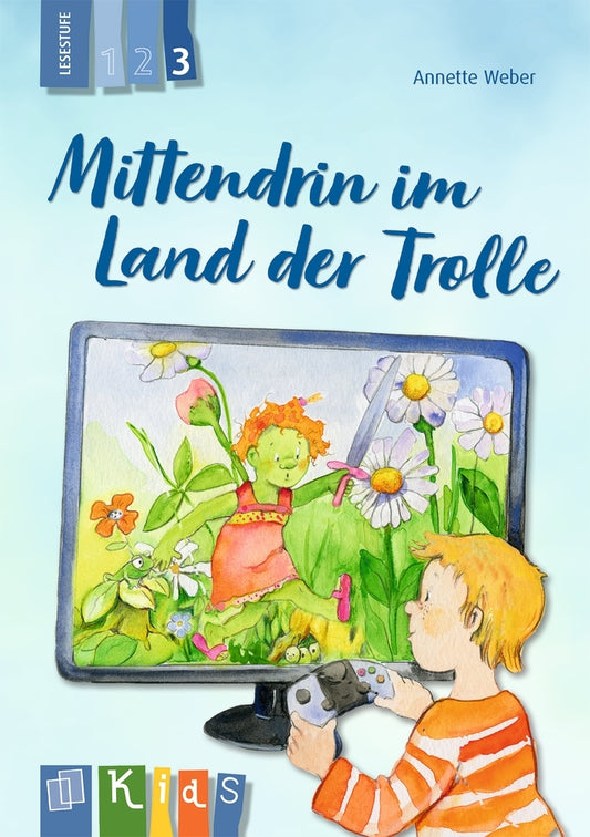 Mittendrin im Land der Trolle - Lesestufe 3 (Annette Weber)