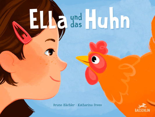 Ella und das Huhn (Bruno Hächler)