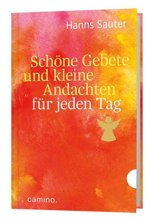 Schöne Gebete und kleine Andachten für jeden Tag (Hanns Sauter)