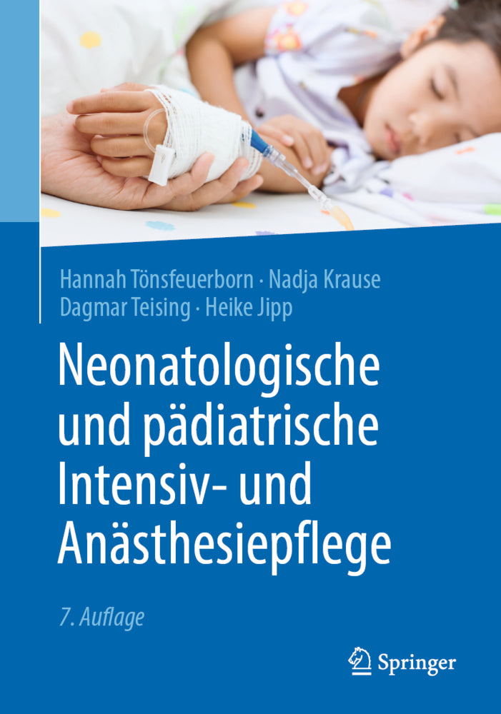 Neonatologische und pädiatrische Intensiv- und Anästhesiepflege (Hannah Tönsfeuerborn)