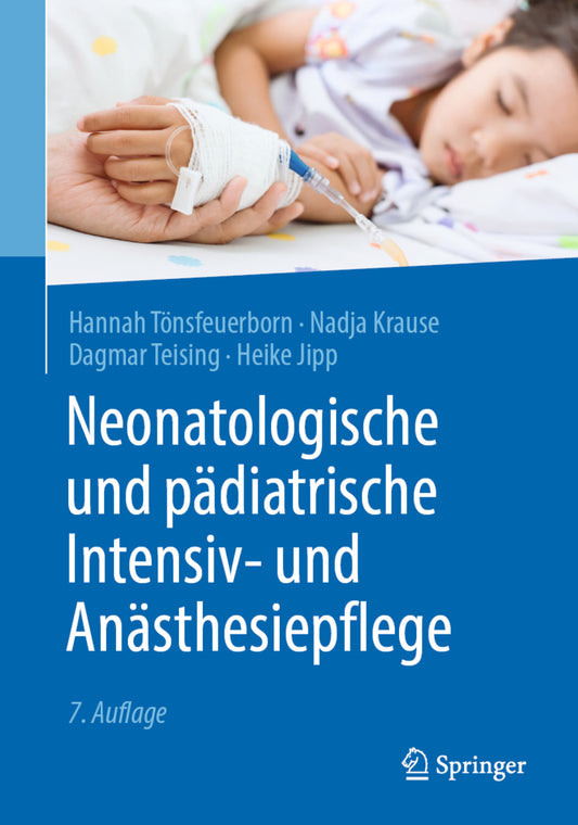 Neonatologische und pädiatrische Intensiv- und Anästhesiepflege (Hannah Tönsfeuerborn)