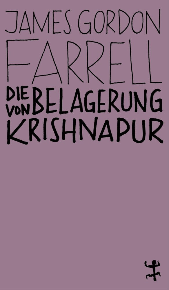 Die Belagerung von Krishnapur (James Gordon Farrell)