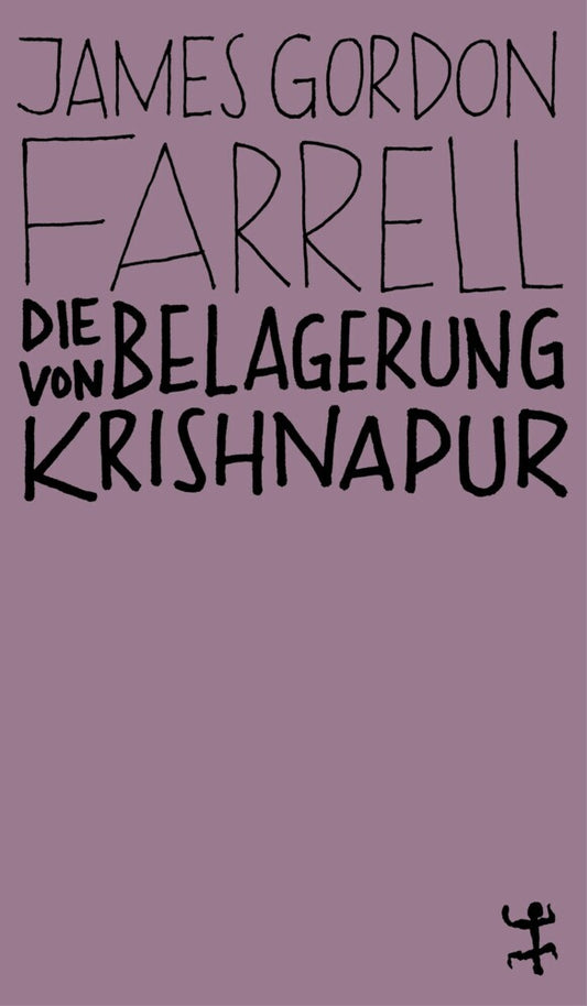 Die Belagerung von Krishnapur (James Gordon Farrell)