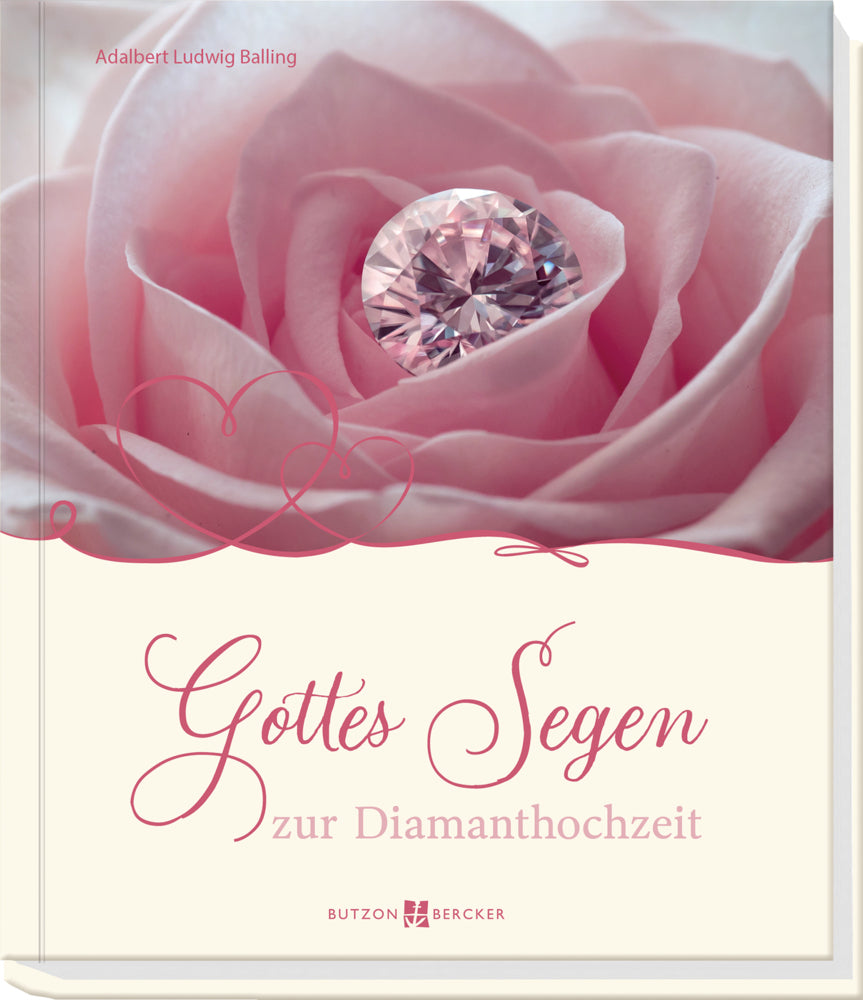 Gottes Segen zur Diamanthochzeit (Adalbert Ludwig Balling)