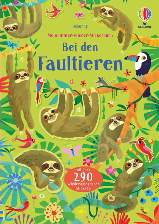 Mein Immer-wieder-Stickerbuch: Bei den Faultieren (Kirsteen Robson)