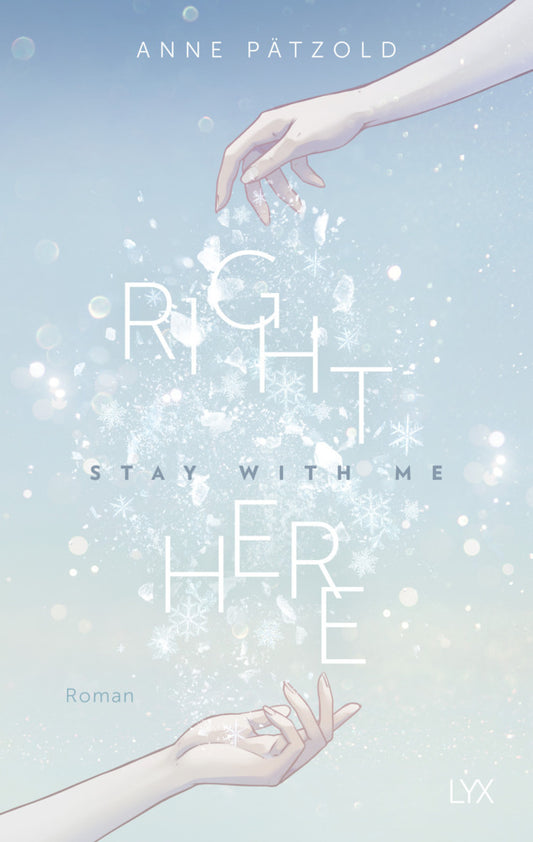 Right Here (Stay With Me) (Anne Pätzold)
