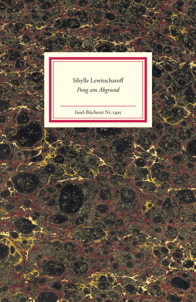 Pong am Abgrund (Sibylle Lewitscharoff)