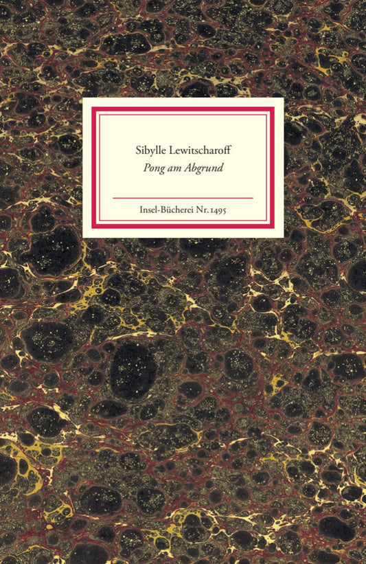 Pong am Abgrund (Sibylle Lewitscharoff)
