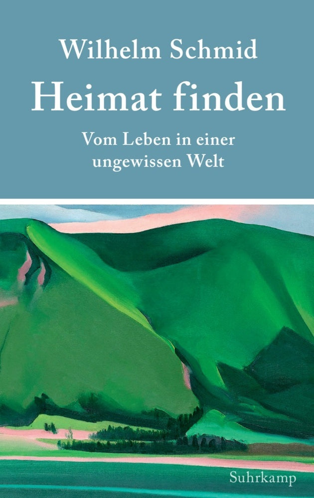 Heimat finden (Wilhelm Schmid)