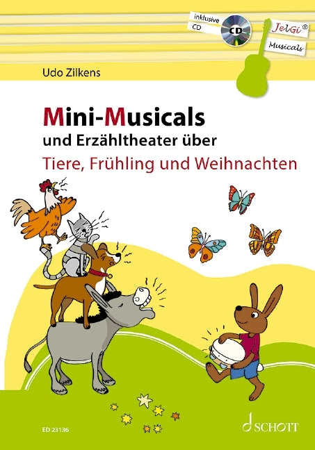Mini-Musicals und Erzähltheater über Tiere, Frühling und Weihnachten, m. Audio-CD (Udo Zilkens)
