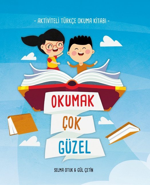 Okumak Çok Güzel (Selma Otuk)