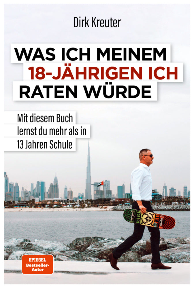 Was ich meinem 18-jährigen Ich raten würde (Dirk Kreuter)