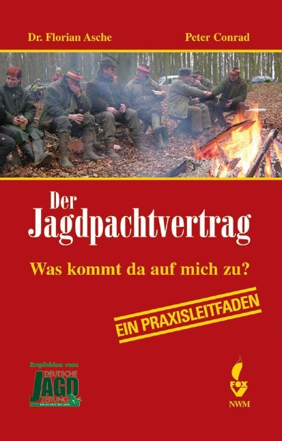 Der Jagdpachtvertrag (Florian Asche)
