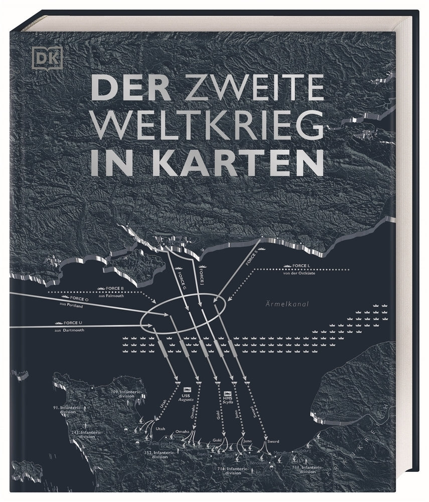 Der Zweite Weltkrieg in Karten (Dk Verlag)
