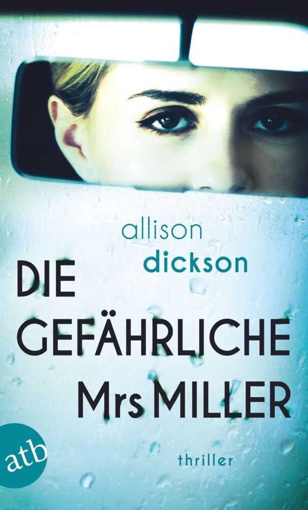 Die gefährliche Mrs. Miller (Allison Dickson)