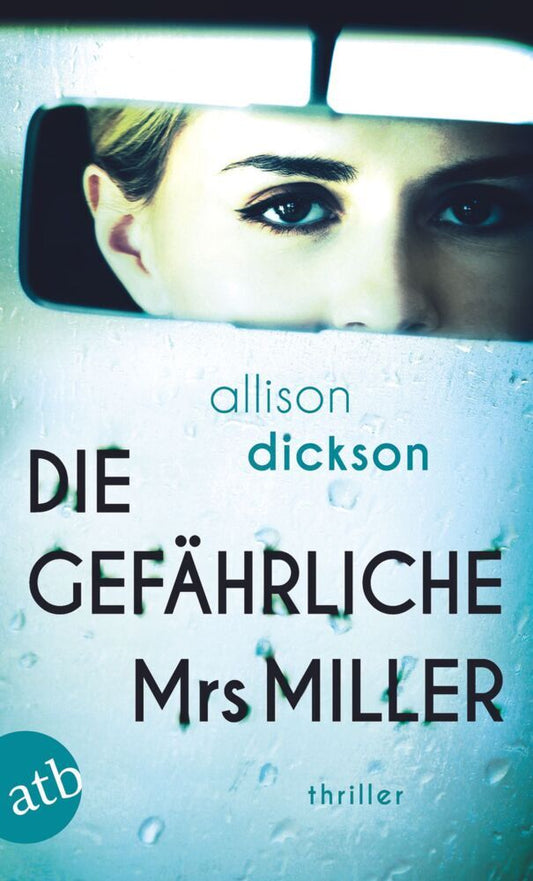 Die gefährliche Mrs. Miller (Allison Dickson)