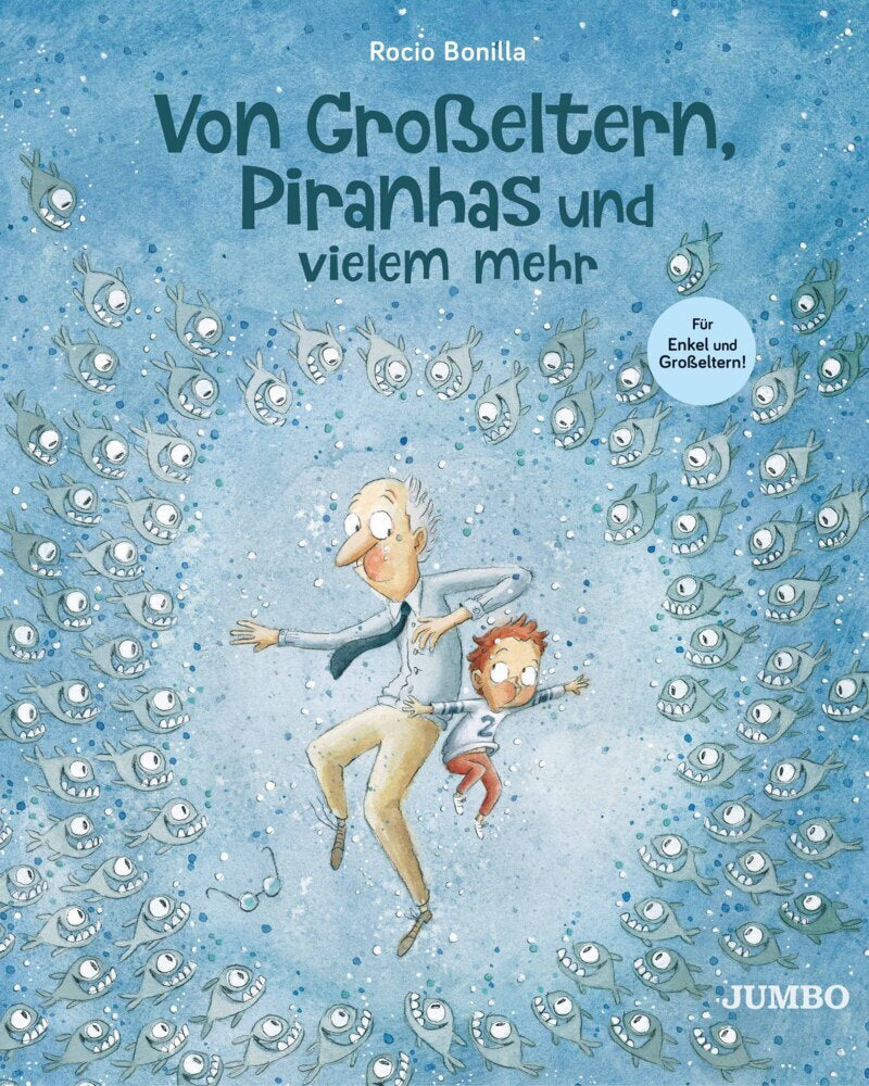 Von Großeltern, Piranhas und vielem mehr (Rocio Bonilla)