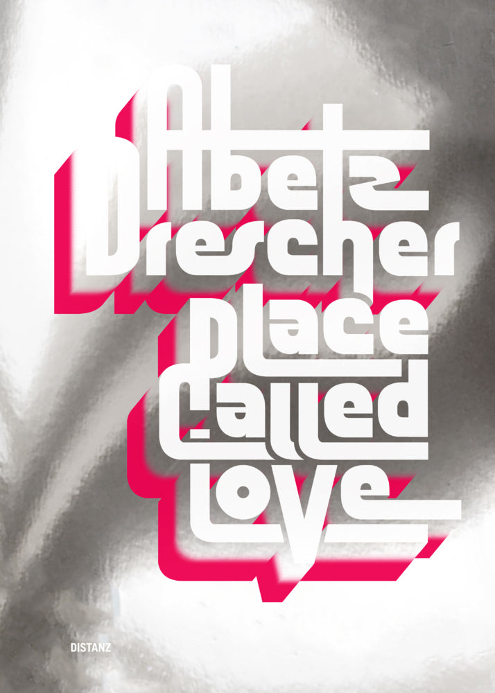 Place Called Love (Abetz & Drescher)