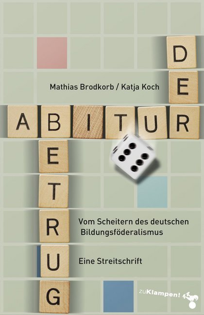 Der Abiturbetrug (Mathias Brodkorb)