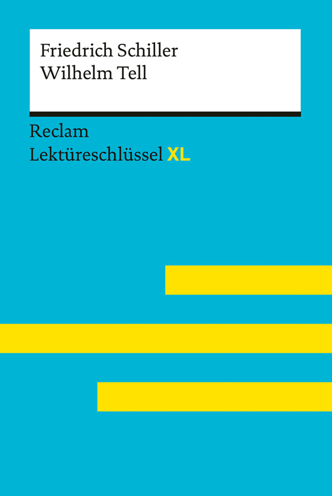 Wilhelm Tell von Friedrich Schiller (Friedrich Schiller)