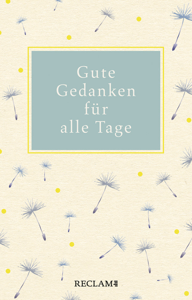 Gute Gedanken für alle Tage (Evelyne Polt-Heinzl)