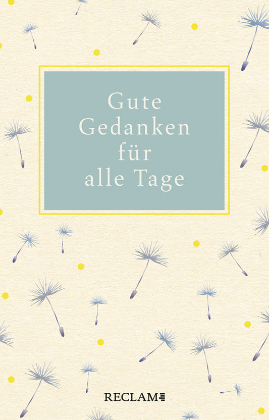 Gute Gedanken für alle Tage (Evelyne Polt-Heinzl)