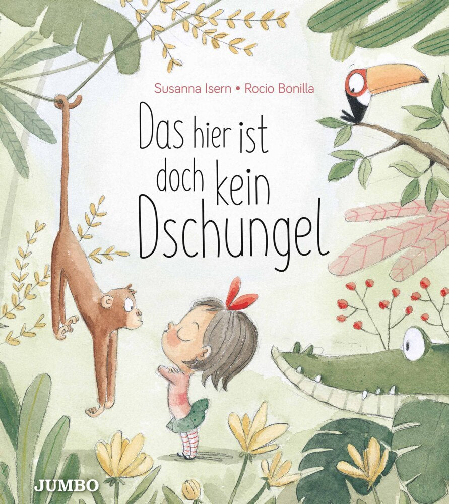 Das hier ist doch kein Dschungel (Rocio Bonilla)