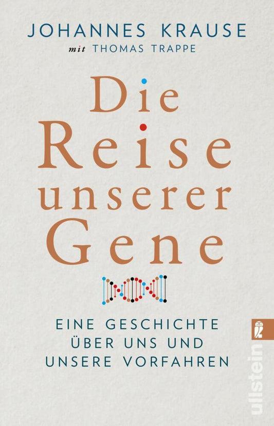 Die Reise unserer Gene (Johannes Krause)